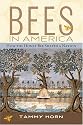 Bees in America: How the Honey Bee Shaped a Nation