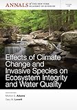 Effects of climate change and invasive species on ecosystem integrity and water quality