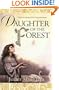 Daughter of the Forest (The Sevenwaters Trilogy, Book 1)