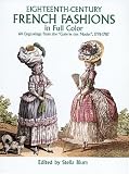 Eighteenth-Century French Fashions in Full Color