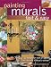 Painting Murals Fast & Easy