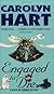 Engaged to Die