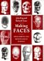 MAKING FACES (Texas a & M University Anthropology Series)