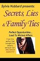Secrets, Lies & Family Ties