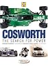 Cosworth: The Search for Power -5th Edition
