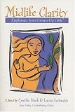Midlife Clarity: Epiphanies from Grown-Up Girls