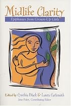 Midlife Clarity: Epiphanies from Grown-Up Girls