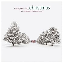 Windham Hill Christmas: I'll Be Home for Christmas