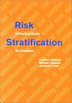 Risk Stratification: A Practical Guide for Clinicians