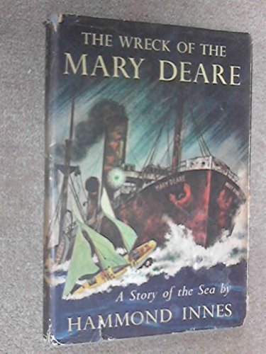The Wreck Of The Mary Deare: A Story of the Sea