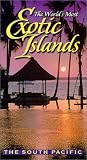 World's Most Exotic Islands: South Pacific
