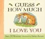 Guess How Much I Love You