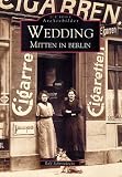Wedding: Mitten in Berlin