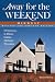 Away for the Weekend: Midwest