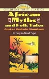 African Myths and Folk Tales (Dover Children s Thrift Classics)
