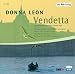  : Vendetta. Audiobook. 2 CDs. . Commissario Brunettis vierter Fall