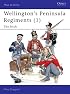 Wellington's Peninsula Regiments (1): The Irish (Men-at-Arms)