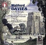Solemn Melody: A Tribute to Sir Henry Walford Davies