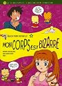Education sexuelle : Tome 1, Mon corps est bizarre
