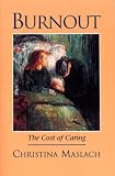 Burnout: The Cost of Caring