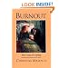 Burnout: The Cost of Caring