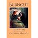 Burnout: The Cost of Caring