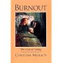 Burnout: The Cost of Caring