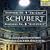 Schubert: Symphony in Bm No8, D759; Symphony in C No9, D944