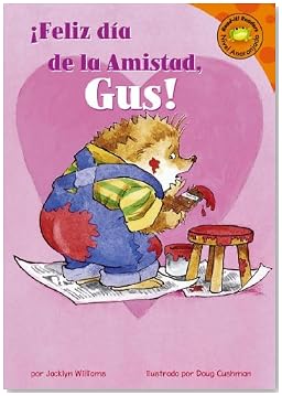 Feliz Dia De La Amistad, Gus!