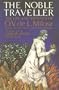 The Noble Traveller - The Life and Writings of O. V. de L. Milosz