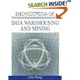 Encyclopedia of Data Warehousing and Mining by John Wang