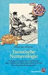 Taoistische Numerologie: Verborgen im...