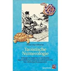 Taoistische Numerologie: Verborgen im magischen Lo-Shu-Quadrat liegen Schicksal und Chance, Gesundheit und Erfolg. Das vollst�ndige Deutungssystem