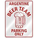 " ARGENTINE BEER TEAM PARKING ONLY " PARKING SIGN COUNTRY ARGENTINA