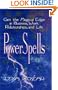 PowerSpells: Get the Magical Edge in Business, Work Relationships, and Life