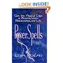 PowerSpells: Get the Magical Edge in Business, Work Relationships, and Life
