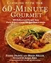 Cooking With the 60-Minute Gourmet: 300 Rediscovered Recipes from Pierre Franey's Classic New York Times Column