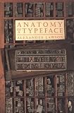 Anatomy of a Typeface (0879233338) by Lawson, Alexander S.