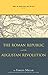 Rome the Greek World, and the East: Volume 1: The Roman Republic and the Augustan Revolution