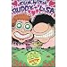 Fun with Buddy + Lisa: Vol. III of the Complete Buddy Bradley Stories from Hate