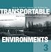 Transportable Environments 3