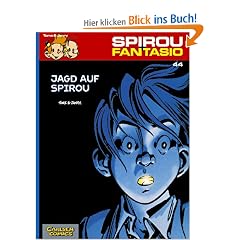 Spirou & Fantasio, Band 44: Jagd auf Spirou: (Neuedition): Jagt auf Spirou