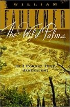 The Wild Palms: [If I Forget Thee, Jerusalem]