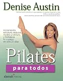 Pilates para todos (Pilates for Every Body)