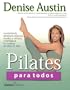 Pilates para todos (Pilates for Every Body) (Spanish Edition)