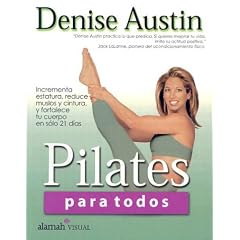 Pilates para todos (Pilates for Every Body) (Spanish Edition)
