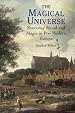 The Magical Universe: Everyday Ritual and Magic in Pre-Modern Europe