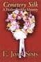 Cemetery Silk (Paisley Sterling Mysteries)