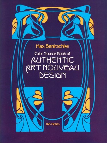 Color Source Book of Authentic Art Nouveau Design: 146 Motifs (Dover Pictorial Archives)