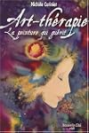 Art-th�rapie : La peinture qui gu�rit